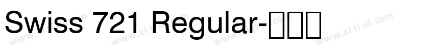 Swiss 721 Regular字体转换